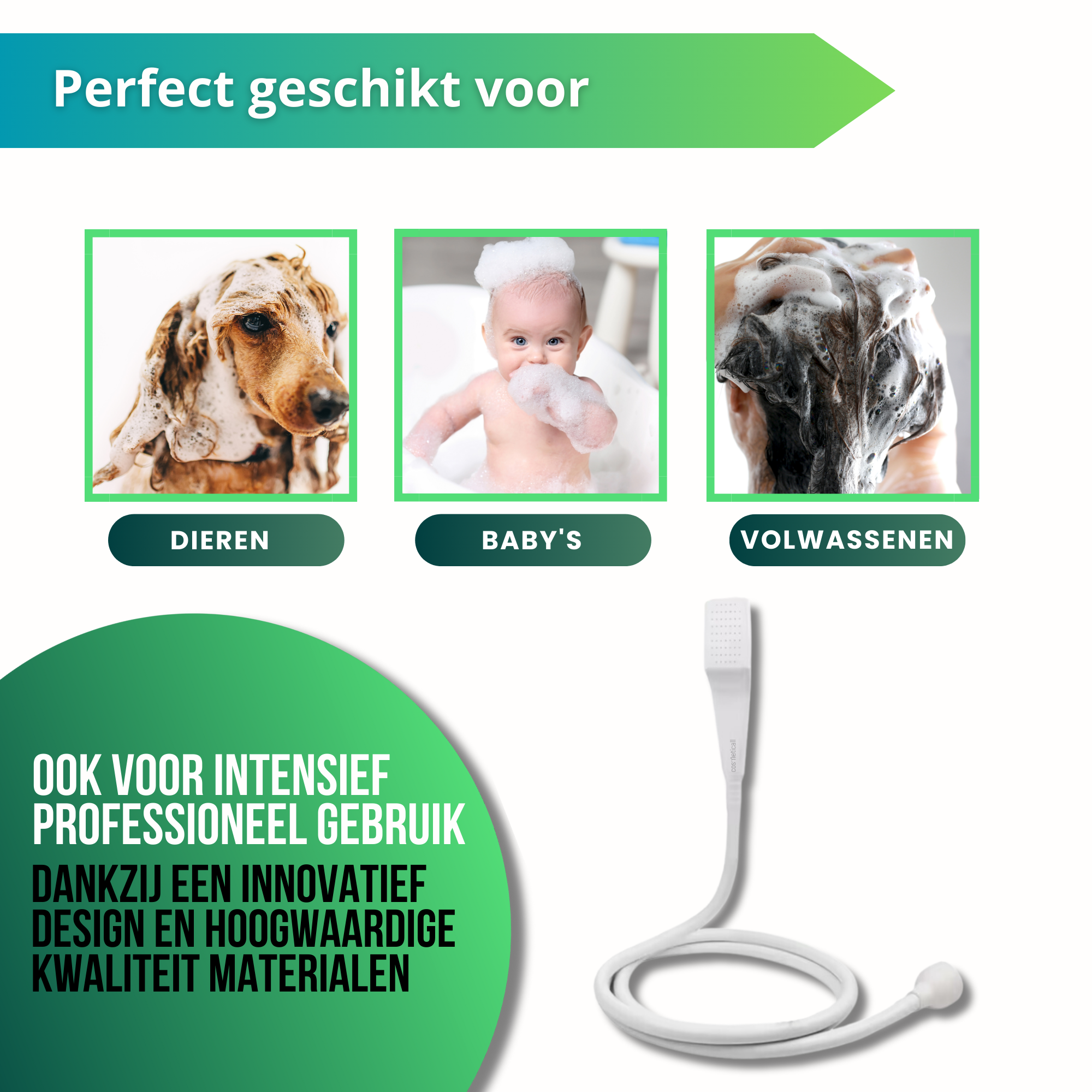 De regendouchekop is ideaal voor het wassen van dieren, baby's en volwassenen