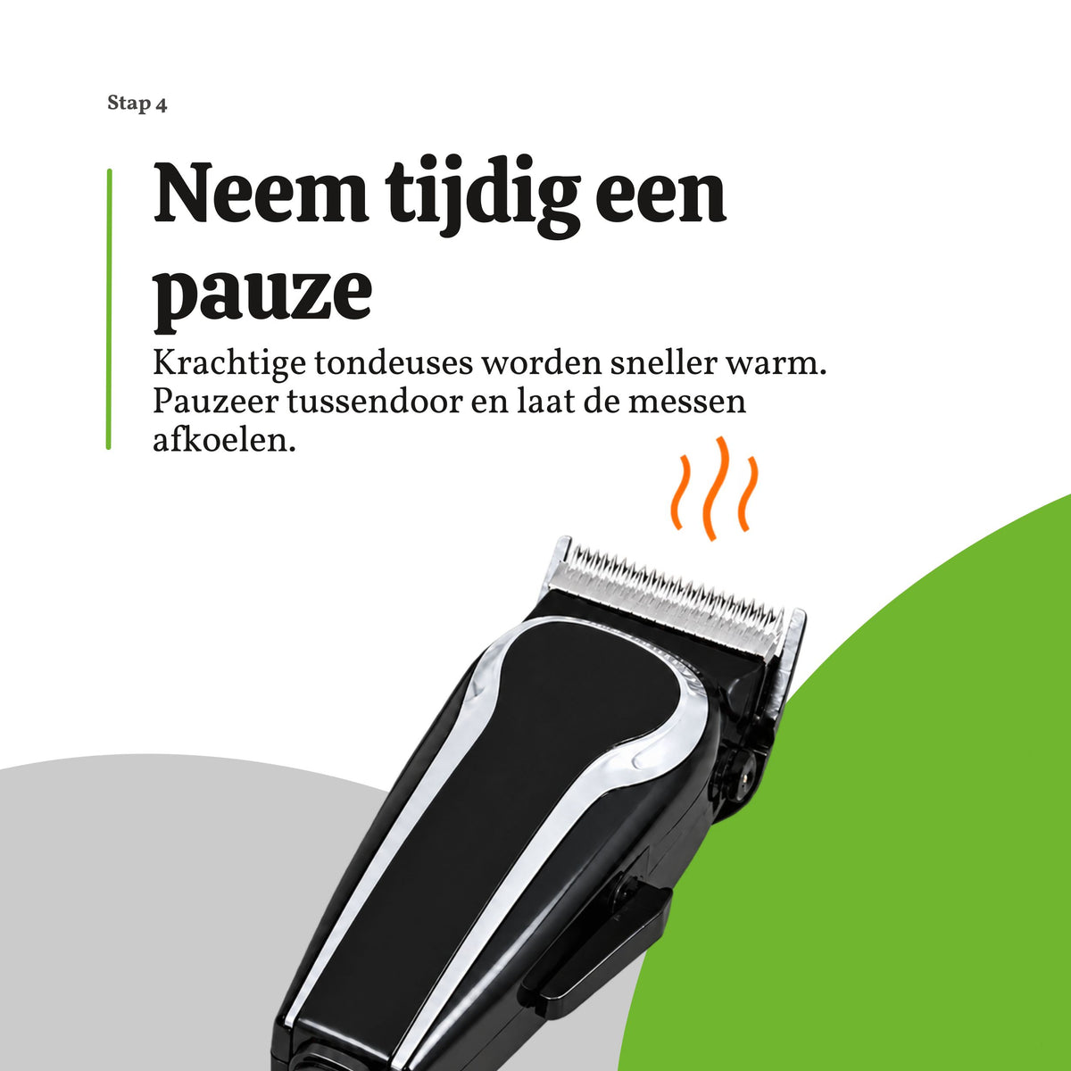 Tondeuse tijdelijk uitschakelen wanneer de snijbladen merkbaar warm worden