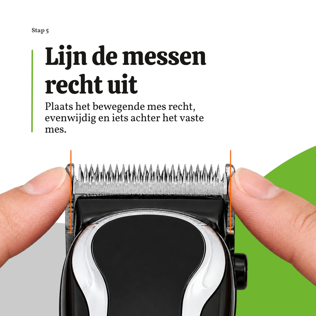 Tondeusemessen met de hand recht en evenwijdig uitlijnen