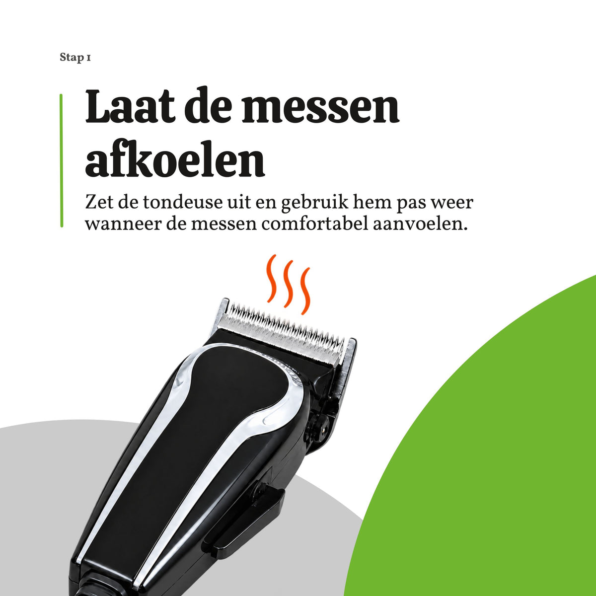 Warme tondeusemessen laten afkoelen voordat de tondeuse opnieuw wordt gebruikt